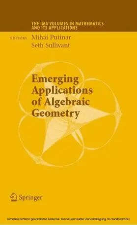 Putinar / Sullivant | Emerging Applications of Algebraic Geometry | E-Book | sack.de