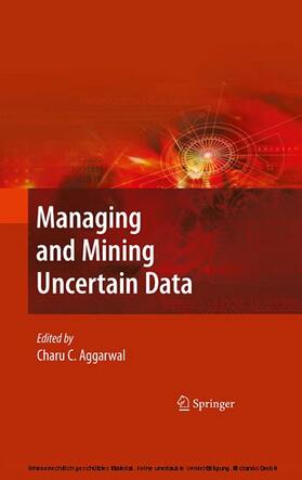 Aggarwal | Managing and Mining Uncertain Data | E-Book | sack.de