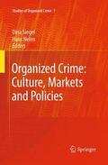 Nelen / Siegel |  Organized Crime: Culture, Markets and Policies | Buch |  Sack Fachmedien