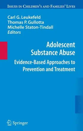 Leukefeld / Staton-Tindall / Gullotta |  Adolescent Substance Abuse | Buch |  Sack Fachmedien