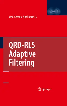 APOLINARIO JR | QRD-RLS Adaptive Filtering | E-Book | www.sack.de