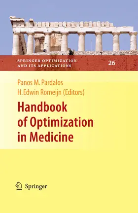 Pardalos / Romeijn | Handbook of Optimization in Medicine | E-Book | sack.de