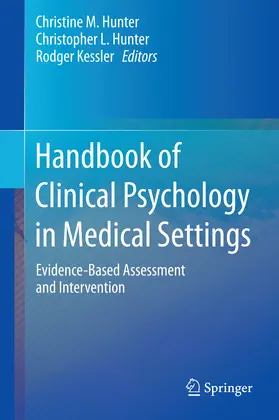 Hunter / Kessler |  Handbook of Clinical Psychology in Medical Settings | eBook | Sack Fachmedien