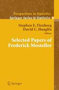 Fienberg / Hoaglin |  Selected Papers of Frederick Mosteller | Buch |  Sack Fachmedien
