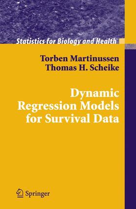 Scheike / Martinussen |  Dynamic Regression Models for Survival Data | Buch |  Sack Fachmedien