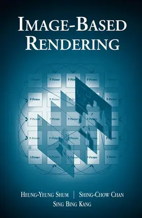 Shum / Kang / Chan |  Image-Based Rendering | Buch |  Sack Fachmedien