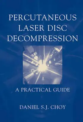 Choy | Percutaneous Laser Disc Decompression | E-Book | www.sack.de