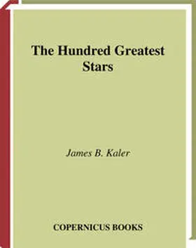 Kaler |  The Hundred Greatest Stars | eBook | Sack Fachmedien