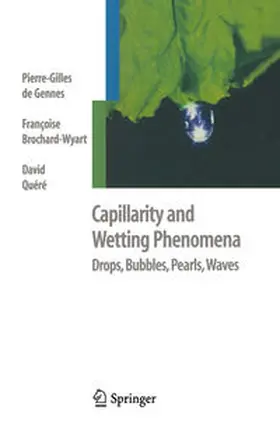 de Gennes / Brochard-Wyart / Quere |  Capillarity and Wetting Phenomena | eBook | Sack Fachmedien