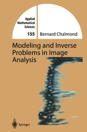 Chalmond |  Modeling and Inverse Problems in Imaging Analysis | eBook | Sack Fachmedien