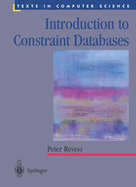 Revesz | Introduction to Constraint Databases | E-Book | sack.de