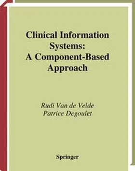 Van de Velde / Degoulet |  Clinical Information Systems | eBook | Sack Fachmedien