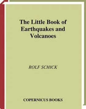 Schick | The Little Book of Earthquakes and Volcanoes | E-Book | www.sack.de