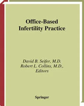Seifer / Collins |  Office-Based Infertility Practice | eBook | Sack Fachmedien
