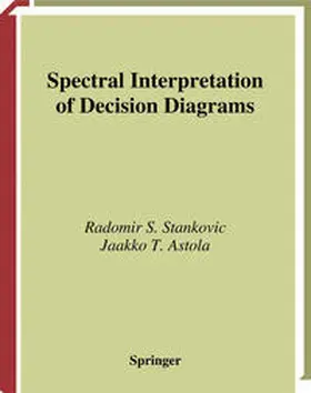 Stankovic / Astola | Spectral Interpretation of Decision Diagrams | E-Book | sack.de