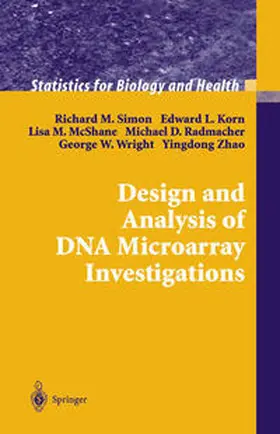 Simon / Korn / McShane |  Design and Analysis of DNA Microarray Investigations | eBook | Sack Fachmedien