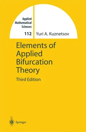 Kuznetsov |  Elements of Applied Bifurcation Theory | Buch |  Sack Fachmedien