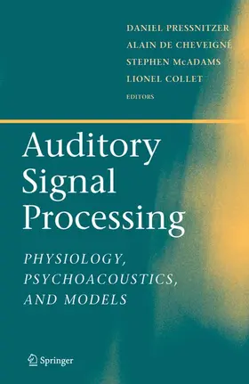 Pressnitzer / de Cheveigne / McAdams |  Auditory Signal Processing | Buch |  Sack Fachmedien
