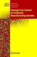 Sethi / Zhang |  Average-Cost Control of Stochastic Manufacturing Systems | Buch |  Sack Fachmedien