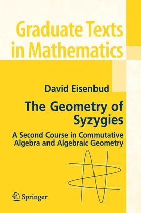 Eisenbud |  The Geometry of Syzygies | Buch |  Sack Fachmedien