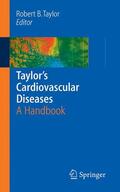 Taylor |  Taylor's Cardiovascular Diseases | Buch |  Sack Fachmedien
