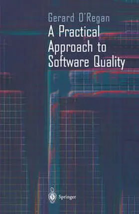 O'Regan |  A Practical Approach to Software Quality | eBook | Sack Fachmedien