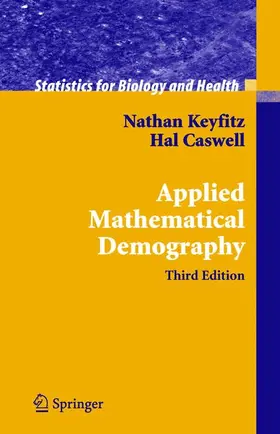 Keyfitz / Caswell |  Applied Mathematical Demography | Buch |  Sack Fachmedien