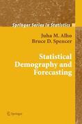 Alho / Spencer |  Statistical Demography and Forecasting | Buch |  Sack Fachmedien