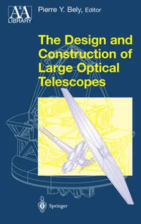 Bely | The Design and Construction of Large Optical Telescopes | E-Book | sack.de