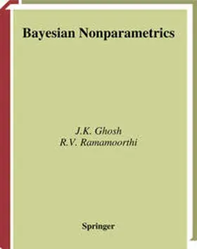 Ghosh / Ramamoorthi |  Bayesian Nonparametrics | eBook | Sack Fachmedien