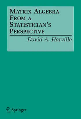 Harville | Matrix Algebra From a Statistician's Perspective | E-Book | www.sack.de