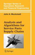 Muckstadt |  Analysis and Algorithms for Service Parts Supply Chains | Buch |  Sack Fachmedien