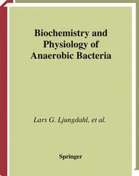 Ljungdahl / Adams / Barton | Biochemistry and Physiology of Anaerobic Bacteria | E-Book | sack.de