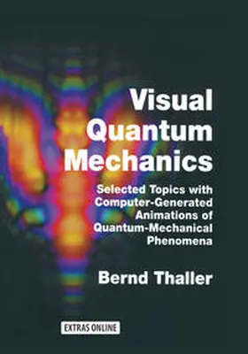 Thaller | Visual Quantum Mechanics | E-Book | www.sack.de