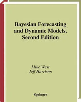 West / Harrison |  Bayesian Forecasting and Dynamic Models | eBook | Sack Fachmedien