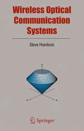 Hranilovic |  Wireless Optical Communication Systems | Buch |  Sack Fachmedien