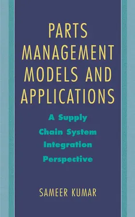 Kumar |  Parts Management Models and Applications | Buch |  Sack Fachmedien