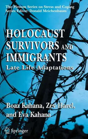 Kahana / Harel | Holocaust Survivors and Immigrants | Buch | 978-0-387-22972-0 | sack.de
