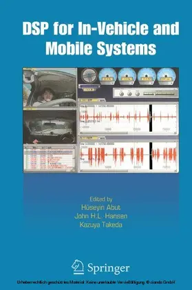Abut / Hansen / Takeda | DSP for In-Vehicle and Mobile Systems | E-Book | www.sack.de