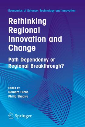 Fuchs / Shapira | Rethinking Regional Innovation and Change: Path Dependency or Regional Breakthrough | E-Book | sack.de