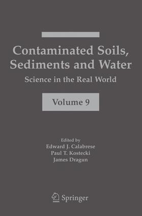Calabrese / Kostecki / Dragun |  Contaminated Soils, Sediments and Water | Buch |  Sack Fachmedien