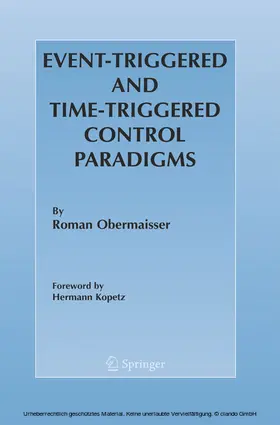 Obermaisser |  Event-Triggered and Time-Triggered Control Paradigms | eBook | Sack Fachmedien