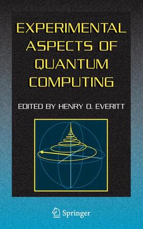 Everitt | Experimental Aspects of Quantum Computing | Buch | 978-0-387-23045-0 | sack.de