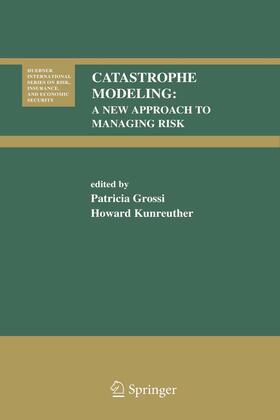 Grossi / Kunreuther |  Catastrophe Modeling | eBook | Sack Fachmedien