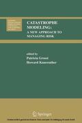 Grossi / Kunreuther |  Catastrophe Modeling | eBook | Sack Fachmedien