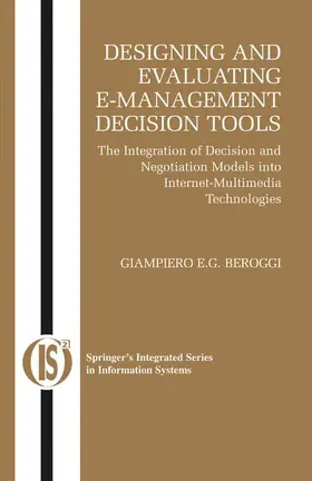 Beroggi |  Designing and Evaluating E-Management Decision Tools | Buch |  Sack Fachmedien