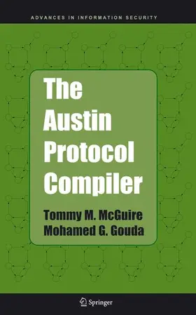 McGuire / Gouda |  The Austin Protocol Compiler | Buch |  Sack Fachmedien