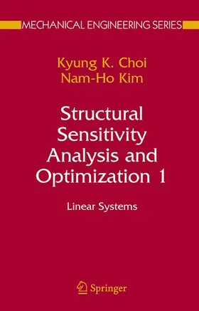 Choi / Kim |  Structural Sensitivity Analysis and Optimization 1 | Buch |  Sack Fachmedien
