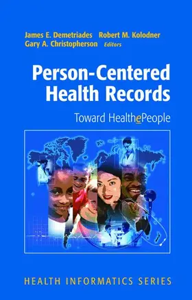 Demetriades / Kolodner / Christopherson |  Person-Centered Health Records | Buch |  Sack Fachmedien