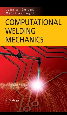 Goldak / Akhlaghi | Computational Welding Mechanics | E-Book | www.sack.de